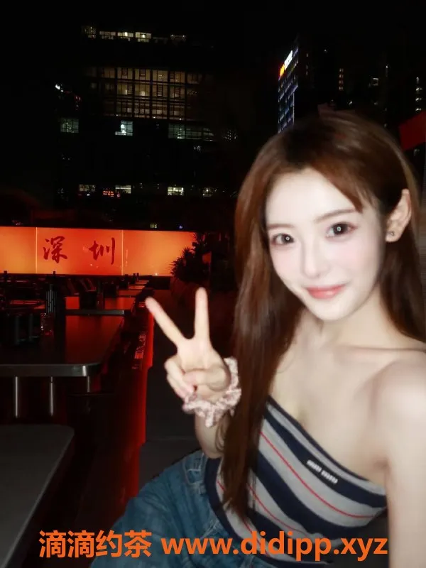 深圳楼凤资源信息,南山姚姚，1500元茶费，极致体验等你来