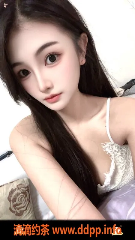 广州楼凤-天河轩轩，700元嫩妹情趣服务体验