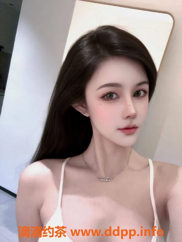 宁波外围资源信息,宁波鄞州区小妍：20岁D罩杯，极品美少女