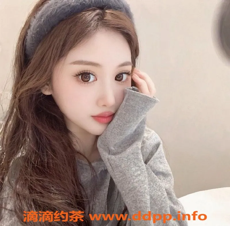 无锡楼凤资源信息,顶级少女学妹，调情服务全程体验