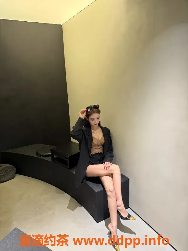 常州楼凤资源信息,新北御姐幼师165cm，陪浴与调情服务！