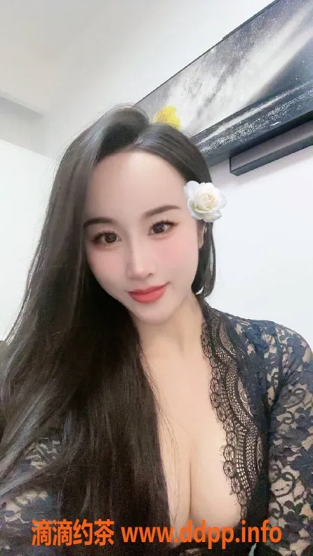 深圳楼凤-南山大胸御姐，千元档经典体验