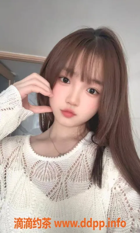 广州楼凤资源信息,金沙洲嫩妹雨嘉，800P舌吻服务等你来体验