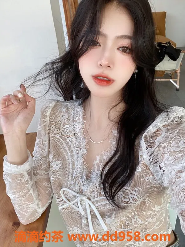 广州楼凤-天河嫩妹珂珂，800水费，多项服务任你选！