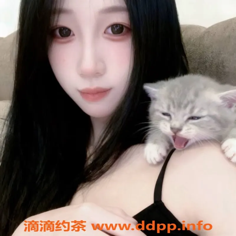 广州楼凤-番禺嫩妹筱筱，6P多款服务等你体验！