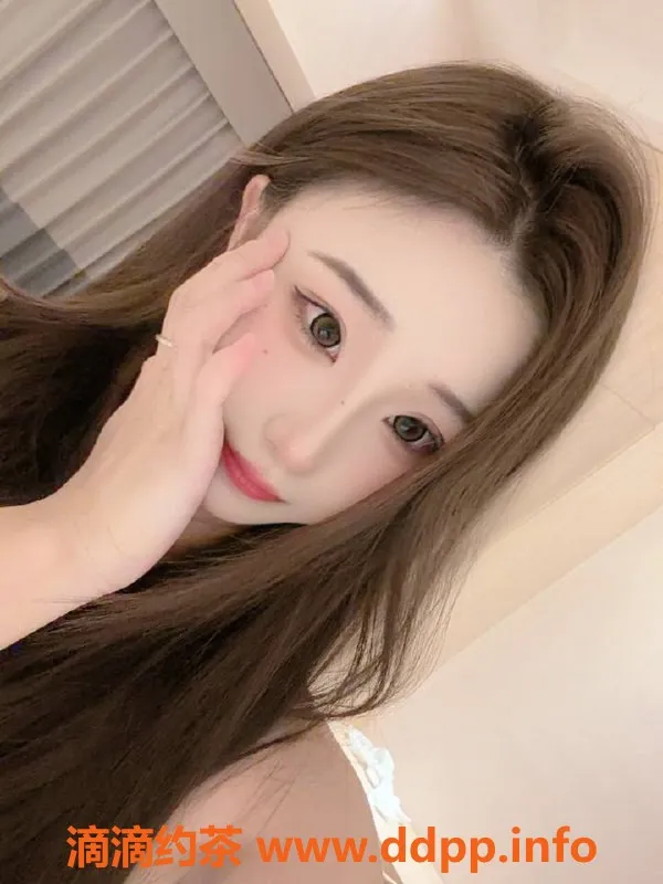 广州楼凤资源信息,天河杨柳，800元私密服务，温柔贴心