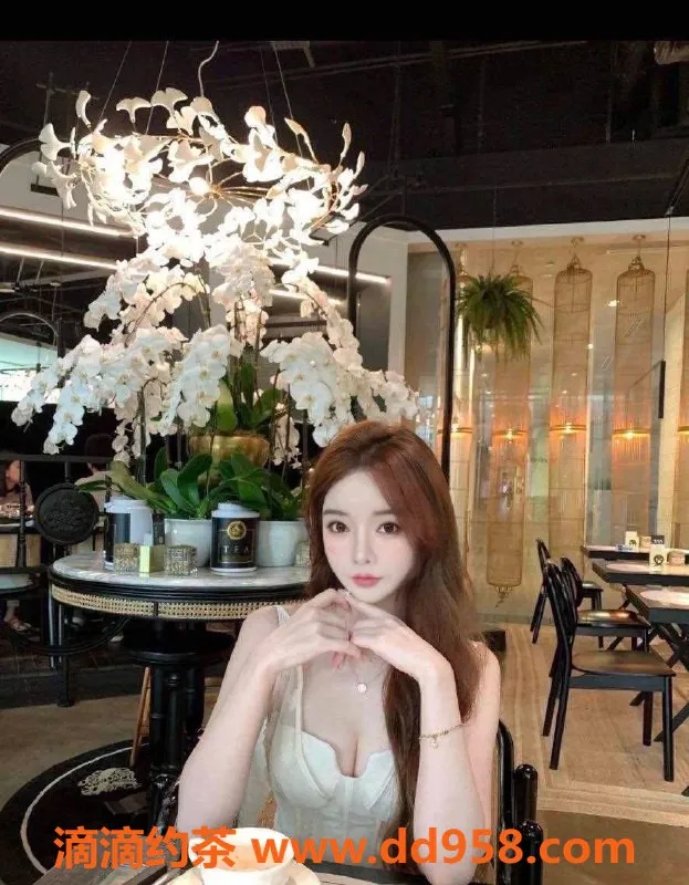 温州楼凤-温州茶颜悦色，优质服务，只要7-10p