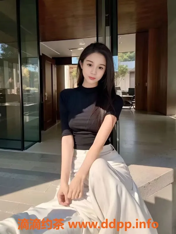 广州楼凤-天河嫩妹媛媛，800P无限次服务！