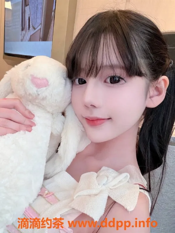 广州楼凤-天河兔牙，1200p嫩妹，萝莉白虎等你体验