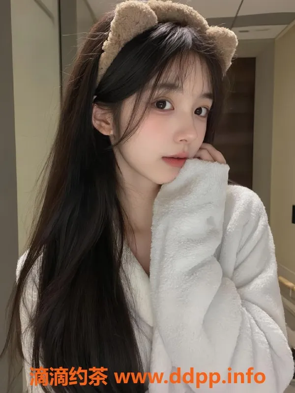 无锡楼凤-锡山区高颜值嫩妹子涵，陪浴服务体验