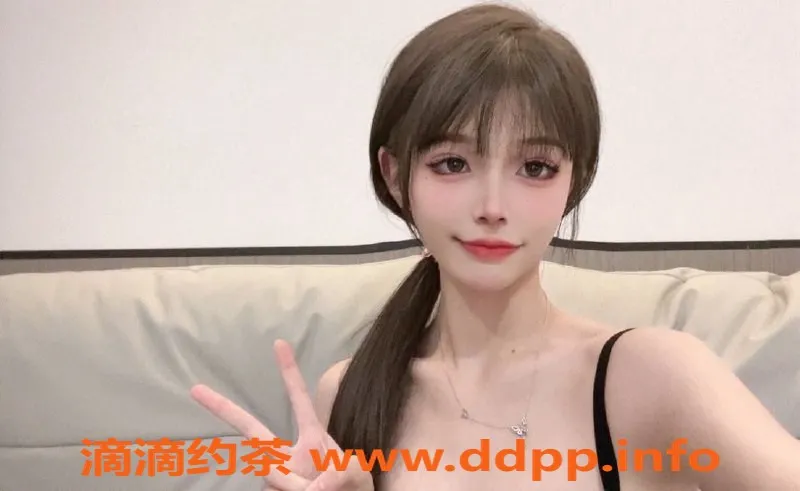 杭州楼凤资源信息,拱墅七七，嫩妹69互舔，P700/PP1400