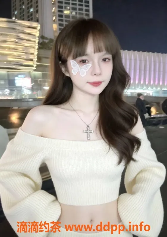 深圳楼凤-南山嫩妹心心，900P起，舌吻制服服务