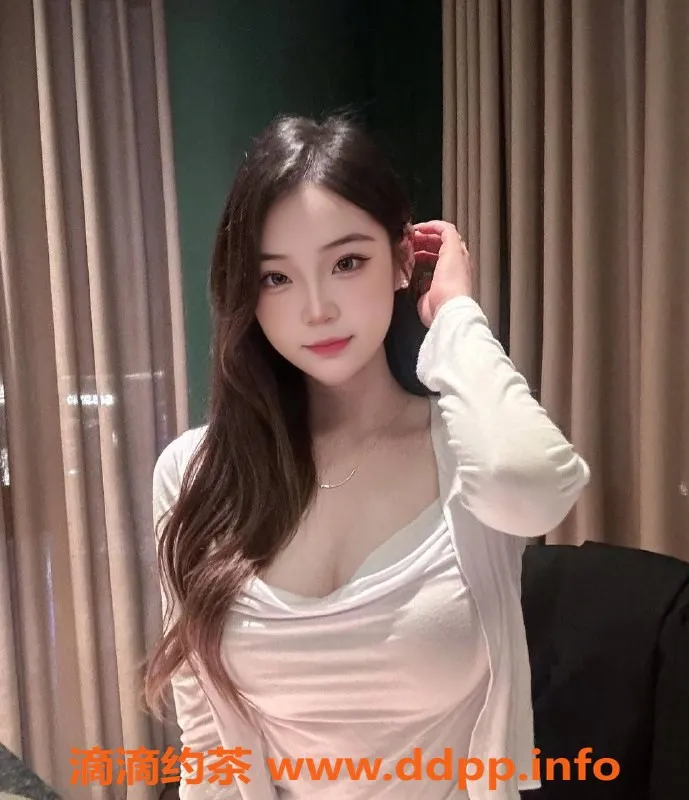 杭州楼凤-拱墅猫儿，巨乳嫩妹包夜服务体验