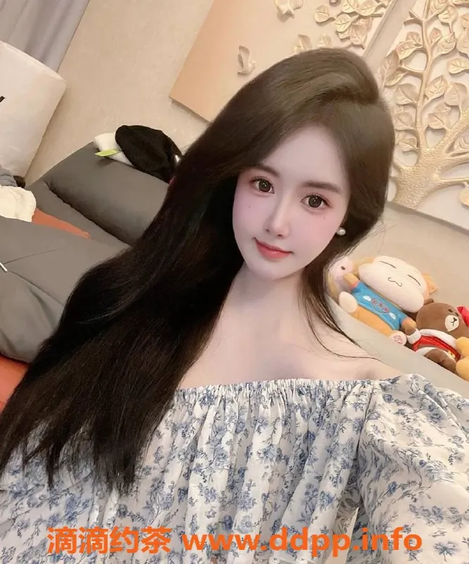 杭州楼凤资源信息,滨江雅雅 22岁高颜值嫩妹 170cm 49kg
