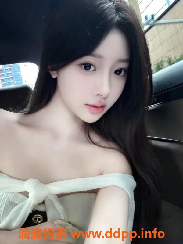 东莞楼凤资源信息,东莞婷婷，白嫩身材，服务体验9.5分