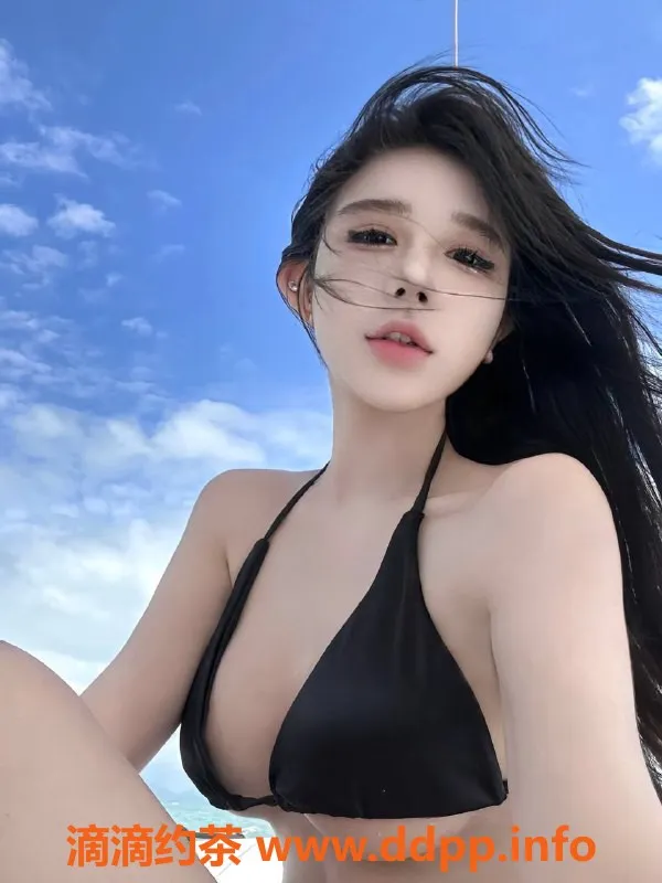 杭州上门服务资源信息,滨江福甜甜 20岁高挑模特 上门服务